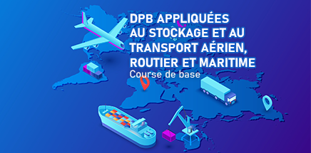DPB appliquées au Stockage et au Transport Aérien, Maritime et Routier